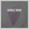 Various Artists - Bubble Wrap